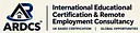 ARDCS - International Educational Certification & Remote Employment Consultancy